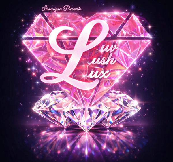 Luv Lush Lux